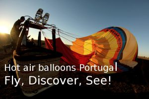 Hot air balloon flights in Portugal, private flights, group flights, Go Discover Portugal from the sky!