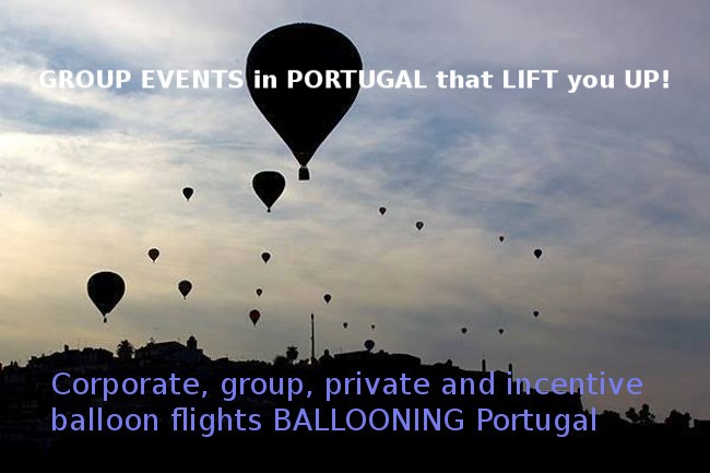 Corporate, group, private and incentive balloon flights BALLOONING Portugal